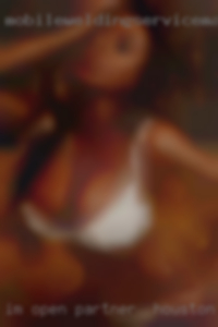 I'm open minded partner in Houston to new things.